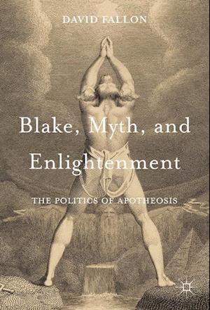 Blake, Myth, and Enlightenment