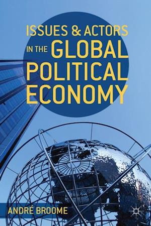 Issues and Actors in the Global Political Economy