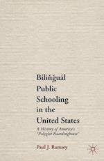 Bilingual Public Schooling in the United States