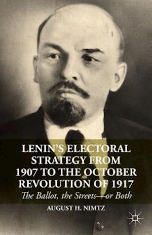 Lenin’s Electoral Strategy from 1907 to the October Revolution of 1917