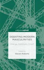 Debating Modern Masculinities