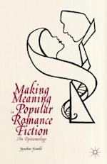 Making Meaning in Popular Romance Fiction