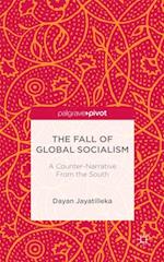 The Fall of Global Socialism