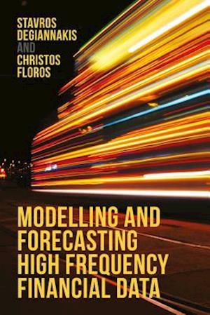 Modelling and Forecasting High Frequency Financial Data