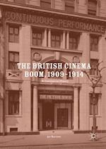 The British Cinema Boom, 1909–1914