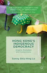 Hong Kong's Indigenous Democracy