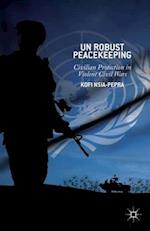 UN Robust Peacekeeping