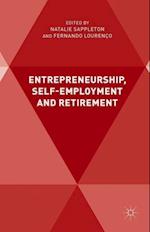 Entrepreneurship, Self-Employment and Retirement