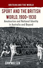 Sport and the British World, 1900-1930