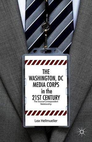 The Washington, DC Media Corps in the 21st Century