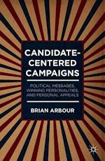 Candidate-Centered Campaigns