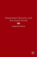 Attachment Security and the Social World