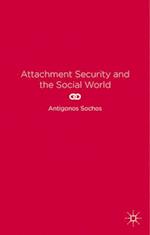 Attachment Security and the Social World