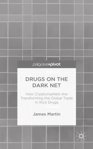 Drugs on the Dark Net