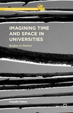 Imagining Time and Space in Universities