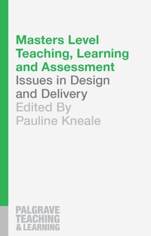 Masters Level Teaching, Learning and Assessment
