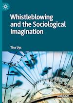 Whistleblowing and the Sociological Imagination 