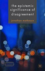 Epistemic Significance of Disagreement