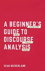 Beginner s Guide to Discourse Analysis