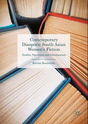 Contemporary Diasporic South Asian Women's Fiction