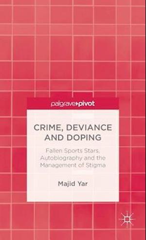 Crime, Deviance and Doping