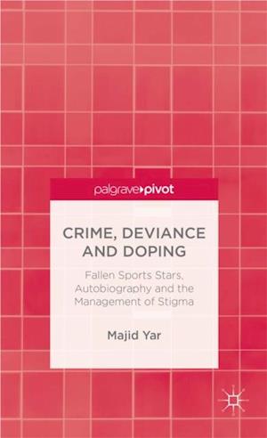 Crime, Deviance and Doping