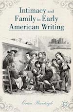 Intimacy and Family in Early American Writing
