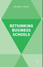 Rethinking Business Schools