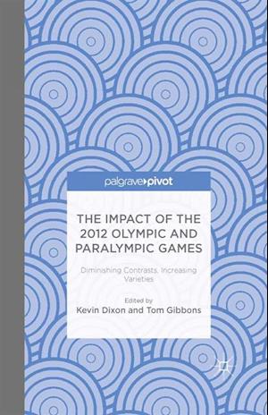 Impact of the 2012 Olympic and Paralympic Games