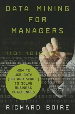 Data Mining for Managers