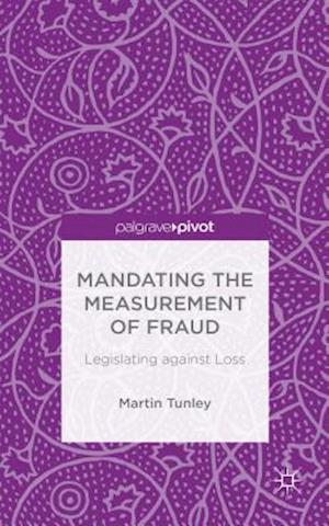 Mandating the Measurement of Fraud
