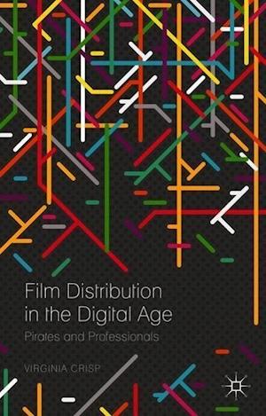 Film Distribution in the Digital Age