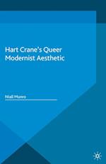 Hart Crane's Queer Modernist Aesthetic