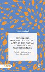 Rethinking Interdisciplinarity across the Social Sciences and Neurosciences