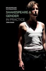 Shakespeare and Gender in Practice