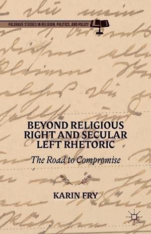 Beyond Religious Right and Secular Left Rhetoric