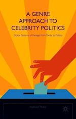 A Genre Approach to Celebrity Politics