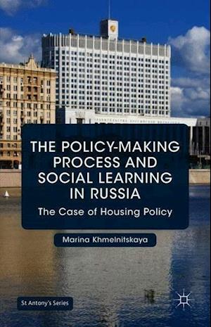 The Policy-Making Process and Social Learning in Russia