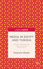 Media in Egypt and Tunisia: From Control to Transition?