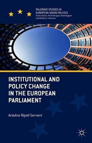 Institutional and Policy Change in the European Parliament