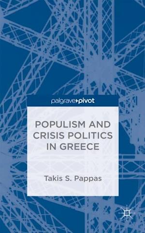 Populism and Crisis Politics in Greece