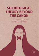 Sociological Theory Beyond the Canon