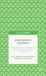 Everybody's Business: Reclaiming True Management Skills in Business Higher Education