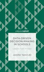 Data-Driven Decision-Making in Schools: Lessons from Trinidad