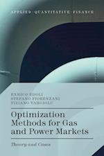 Optimization Methods for Gas and Power Markets