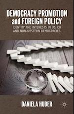 Democracy Promotion and Foreign Policy