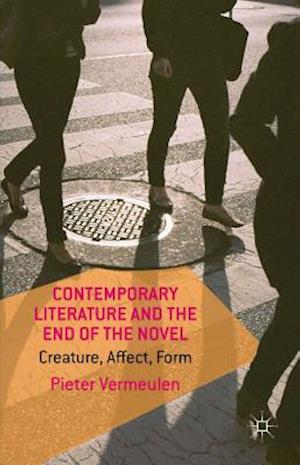 Contemporary Literature and the End of the Novel