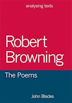 Robert Browning: The Poems