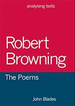 Robert Browning: The Poems