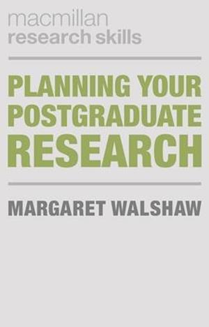 Planning Your Postgraduate Research